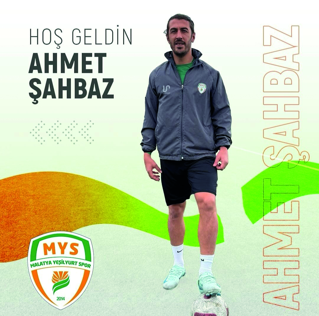 YEŞİLYURTSPOR KADROSUNA AHMET ŞAHBAZ’I EKLEDİ