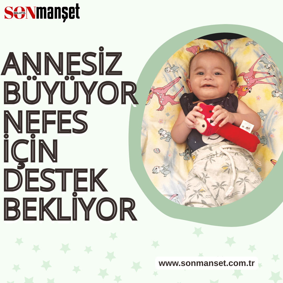 Annesiz büyüyor, nefes için destek bekliyor