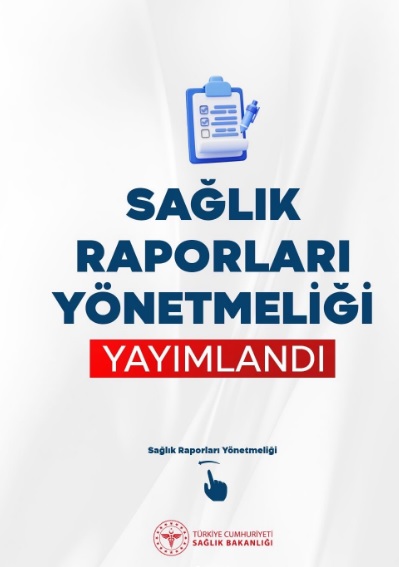 Sağlık raporlarında yeni dönem