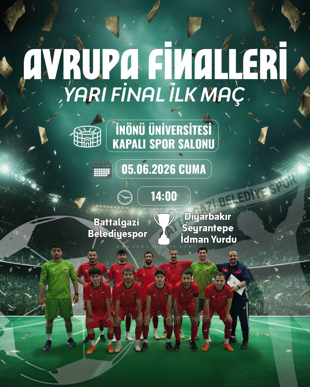 Battalgazi Belediyespor Futsal Takımı final için sahaya çıkıyor